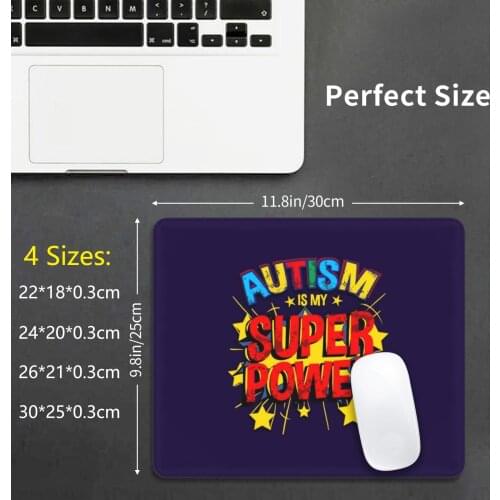 Autism Is My Superpower Mouse Pad DIY Print Autism Is My Super Power Happy Autism Awareness Day Quotes