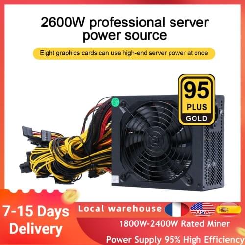 1800W-2400W Rated Miner Power Supply 95% High Efficiency AC 180-260V ATX Mining Power Source 8 Display Cards GPU for BTC Miner