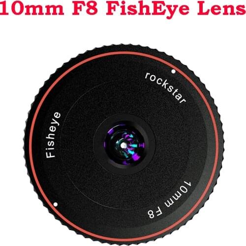 RockStar Rock Star 10mm F8 Fish Eye Lens Fixed Focus Ultra wide angle Micro for Sony E Fuji X FX M4/3 Nikon Z Canon Eos M Mount