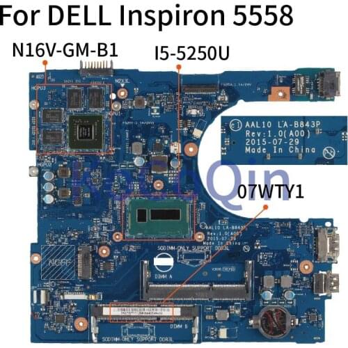KoCoQin Laptop motherboard For DELL Inspiron 5558 i5-5250U CN-07WTY1 07WTY1 LA-B843P SR26C N16V-GM-B1 DDR3 Mainboard