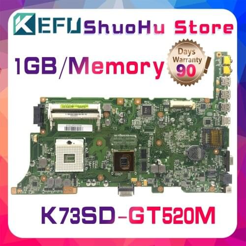 KEFU For ASUS K73SD K73S N12P-GV-B-A1 GT520M A73SD A73S Laptop Motherboard Tested 100% Work Original Mainboard