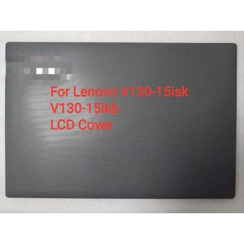 NEW case cover FOR LENOVO V130-15 V130-15IGM V130-15IKB Rear Lid TOP case laptop LCD Back Cover 5CB0R28213/LCD Bezel Cover