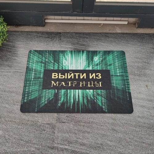 Custom Welcome Doormat for Front Door In The Hallway Carpet Exit Out of The MATRIX Russian Style Entrance Door Mats Outdoor Rug