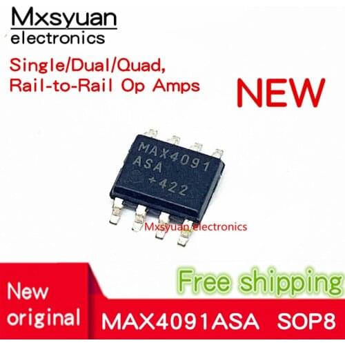 5pcs~50pcs/LOT MAX4091ASA MAX4091ASA+T MAX4091 SOP-8 New original In stock