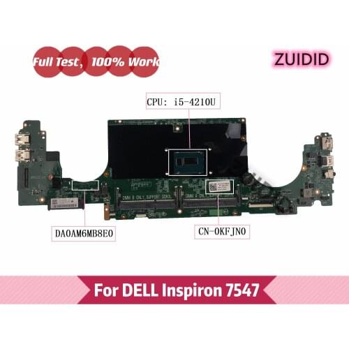 DA0AM6MB8F1 For DELL Inspiron 7547 laptop Motherboard CN-0KFJN0 0KFJN0 KFJN0 DA0AM6MB8E0 with I5-4210U CPU DDR3 100% test ok