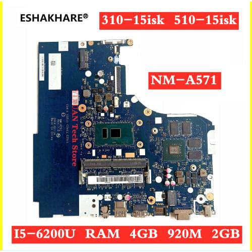 Original NM-A751 Laptop motherboard for Lenovo 310-15ISK 510-15ISK Laptop motherboard 4G RAM i5-6200U GT920M 2G 100% test work