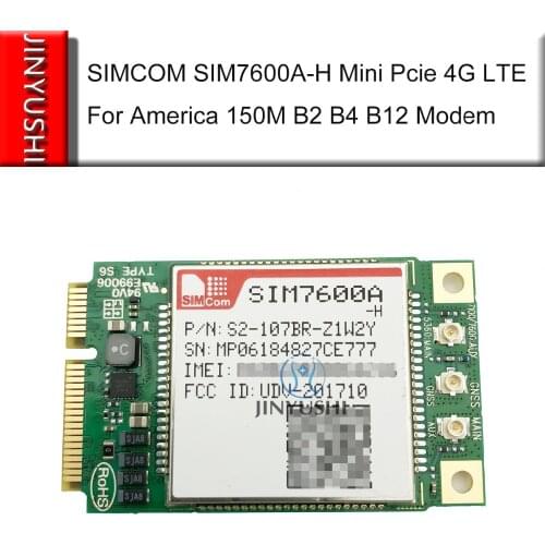 SIMCOM SIM7600A-H Mini Pcie SIM7600A SIM7600 CAT4 B2/B4/B12 150M 4G LTE module Muti Band For America