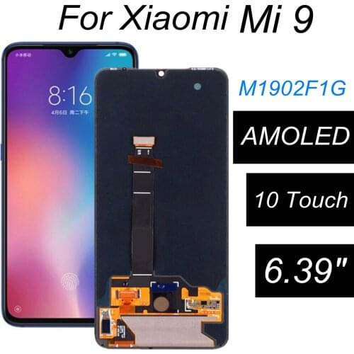 AMOLED FOR Xiaomi MI MI9 LCD Display Touch Screen Digitizer Assembly Replacement FOR Xiaomi Mi 9 M1902F1G LCD Display