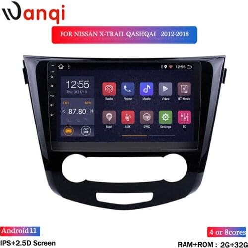 Wanqi 2+32G 10.1 inch Android 8.1 Multimedia Radio For NISSAN x-trail qashqai 2012-2018 GPS System Eight Cores RDS SWC NO DVD