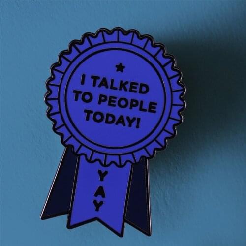Show your social anxiety whos boss, & then reward yourself with this introvert award pin. Congrats on talking to people today