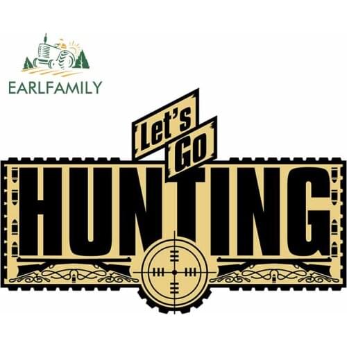 EARLFAMILY 13cm x 8.8cm for Lets Go Hunting Windows RV Car Stickers Personality VAN Bumper Decal Windows Motorcycle Graphics