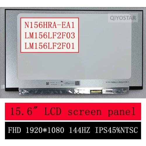 N156HRA-EA1 LM156LF2F03 LM156LF2F01 15.6" Slim LED matrix laptop lcd screen panel 144hz FHD 1920*1080p 40 pins EDP