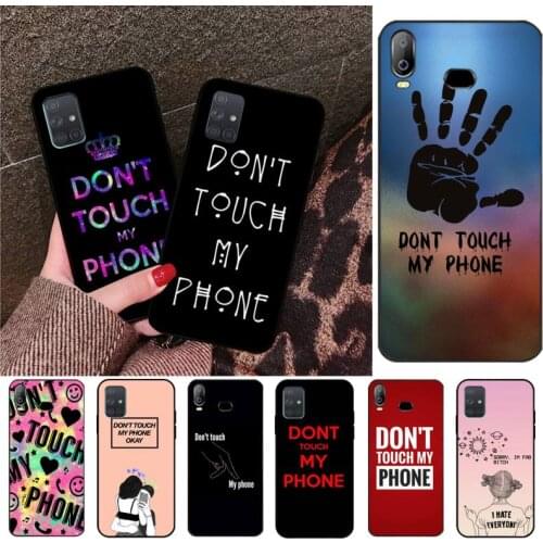 Dont Touch My Phone Phone Case For Samsung A10 A20 A30 A40 A50 A70 A80 A71 A91 A51 A6 A8 2018