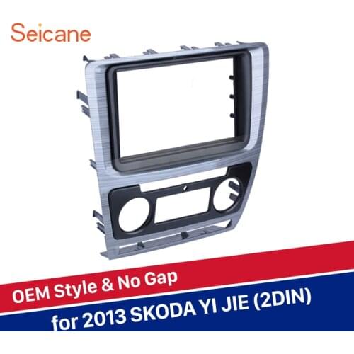 Seicane Wire Drawing refitting 2Din Car DVD FM Radio Panel Frame Fascia for SKODA YI JIE 173*98/178*100/178*102mm