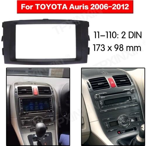 Frame Panel Top Radio Fascia For TOYOTA Auris 2006-2012 Stereo Fascia Dash CD Trim Installation Frame Kit