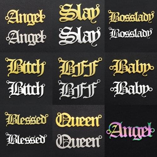5pcs/lot 100% Stainless Steel Angel Bitch Slay Word Script Connector Charm Wholesale Bosslady Pendants for DIY Jewelry Making