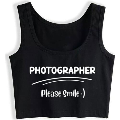 Crop Top Female Photographer Please Smile Photography Camera Sexy Black Print Tops Women