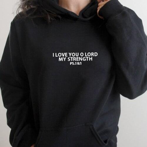 I Love You O Lord My Strength Ps 18:1 Hoodie Women Scripture Christian Hoody Casual Spring Long Sleeve Jumper Pullovers