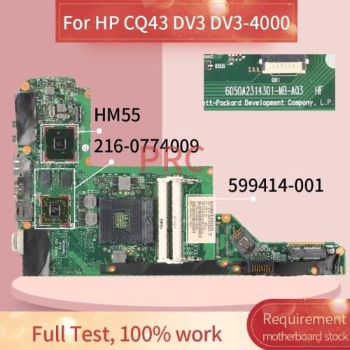 599414-001 599414-501 For HP CQ43 DV3 DV3-4000 Notebook Mainboard 6050A2314301-MB-A03 HM55 216-0774009 DDR3 Laptop motherboard