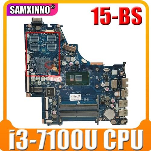 For Hp 15-BS Laptop Motherboard CKL50 LA-E801P With i3-7100U CPU DDR4 924749-601 924749-501 924749-001 MB 100% Tested Fast Ship