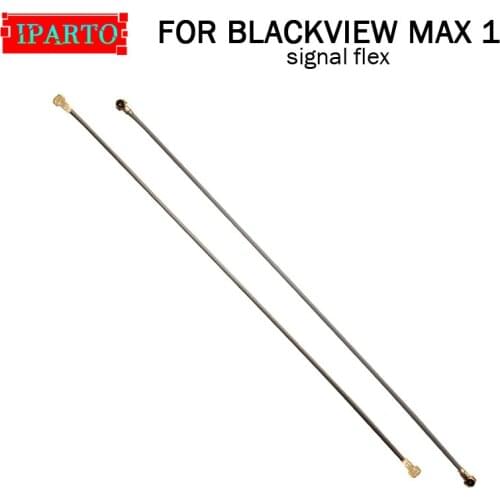 BLACKVIEW MAX 1 Antenna signal wire 100% Original Repair signal flex cable Replacement Accessory For BLACKVIEW MAX 1