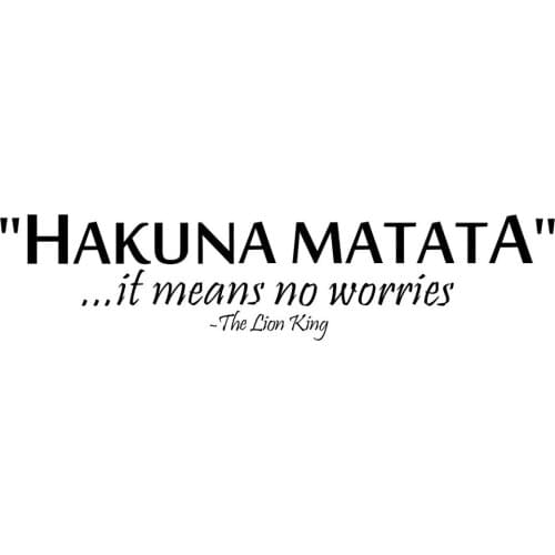 Practical Proverbs Wall stickers HAKUNA MATATA Happiness Philosophy Black Letter Words Room Art Mural Wall Sticker Decal