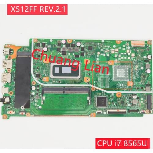For Asus VivoBook X512F X512FF Motherboard X512FF REV.2.1 with CPU i7 8565U SREJP UMA DDR4 100% Fully Tested