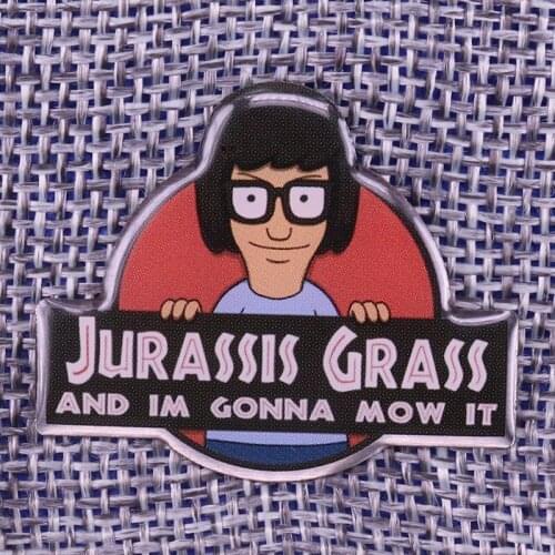 Tina Belcher Brooch Jurassis Grass and I'm gonna mow enamel pin Movie Show collection