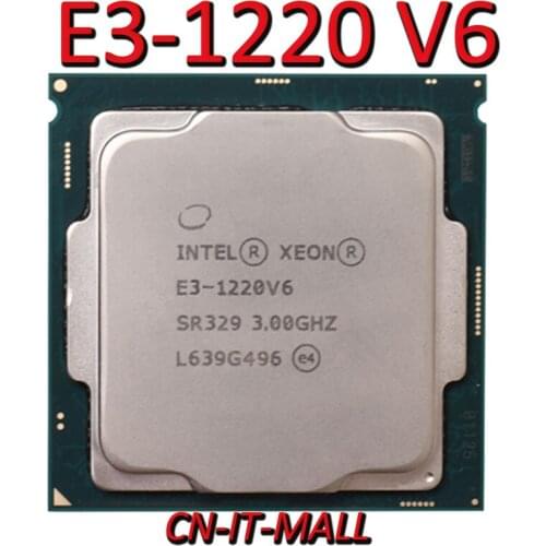 Intel Xeon E3-1220 V6 CPU 3.0GHz 8M 4 Core 4 Threads LGA1151 Processor