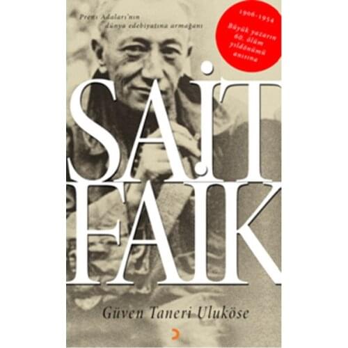 Sait Faik Confidence Taneri Uluköse Cinius Biography-Autobiography-Monograph Series