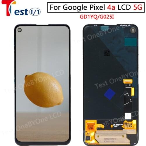 100% Tested For Google Pixel 4A LCD Display Screen Touch Digitize Assembly Replacement For Google pixel4A 5G G025I LCD