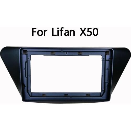 For Lifan X50 2011 2012 2013 2014 2015 Car Fascias Navigation Frame Dash Frame Kit For 9" Universal Android Multimedia Player