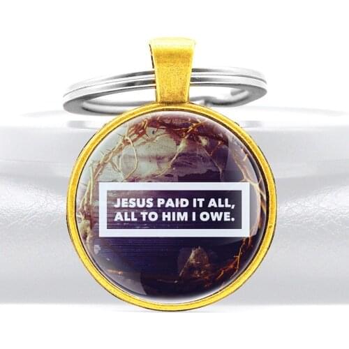Gold Classic Bible Verse Jesus Paid It All ,All To Him I Owe Glass Dome Pendant Key Chain Men Women Jewelry Gifts Key Rings