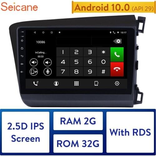 Seicane Android 10.0 2GB RAM 32GB ROM Car GPS Navigation 9 Inch Radio For 2012 HONDA CIVIC Right Hand Drive Multimedia Player