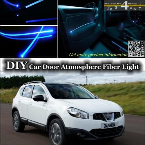 Interior Ambient Light Tuning Atmosphere Fiber Optic Band Lights For Nissan Qashqai / Dualis J10 J11 Door Panel illumination