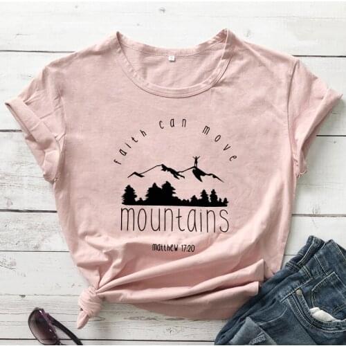 Faith Can Move Mountains Matthew 17:20 T-shirt Women Religious Faith Over Fear Christian Tshirt Fashion Inspired Graphic Top Tee