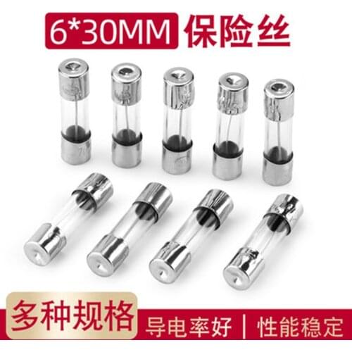 6*30mm Glass Fuse Tube Fuse 6x30mm 250V 0.5A 1A 2A 3A 4A 5A 6A 8A 10A 12A 15A 20A 25A 30A Fast Fuse 6X30 Glass Fuse