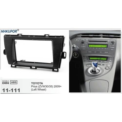 11-111 top quality Car Radio installation dash mount kit stereo install for TOYOTA Prius (ZVW30/35) 2009+ (Left Wheel) 2-DIN