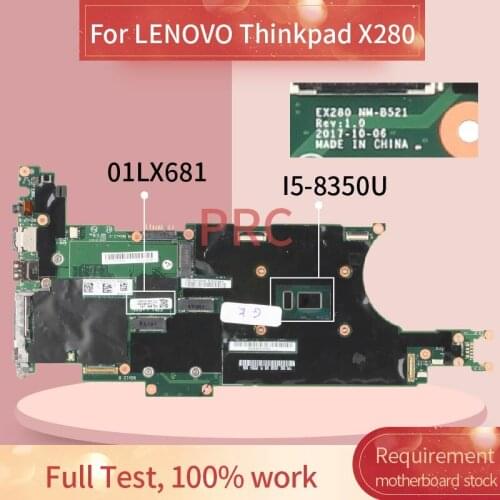 01LX681 For LENOVO Thinkpad X280 I5-8350U Laptop Motherboard NM-B521 SR3L9 DDR4 Notebook Mainboard