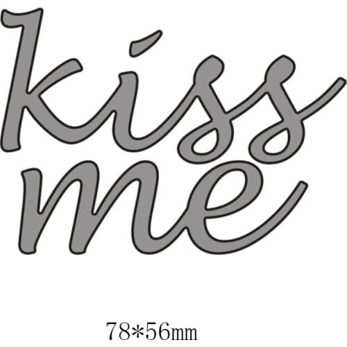 Kisses Metal English Words Cutting Dies for DIY Greeting Cards Scrapbook Album Embossing Paper Craft Stamps Stencil Dies 4pcs