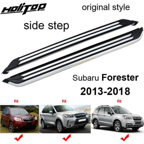 New arrival nerf bar running board side step bar for SUBARU Forester 2013-2018, original style,thicken aluminum alloy,load 300kg