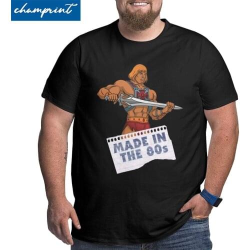 Men He-Man Made In The 80s T Shirts the Masters of the Universe Clothing Humorous Big Tall Tees Big Size 4XL 5XL 6XL T-Shirts