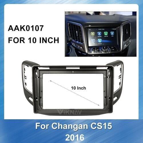 For CHANGAN CS15 2016 10 Inch Car Auto Radio Multimedia fascia GPS Navigation dash mount kit car accessories