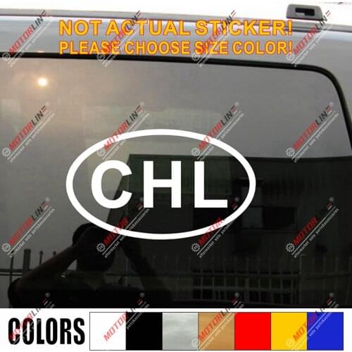 Chile Chilean Oval Country Code Decal Sticker Car Vinyl pick size color no bkgrd