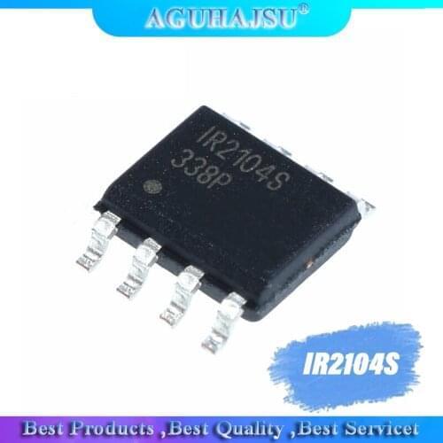 10PCS IR2104S SOP8 IR2104 SOP IR2104STRPBF SMD IR2104SPBF new Bridge driver