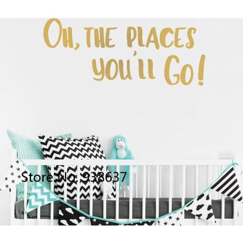 Oh The Places You'll Go Nursery Gold Wall Stickers Nursery Room Decor Wall Saying Decals Children Kids Vinyl Art Decal ZB613