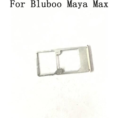 Used Sim Card Holder Tray Card Slot For Bluboo Maya Max MTK6750 6.0" FHD 1280*720 Free Shipping