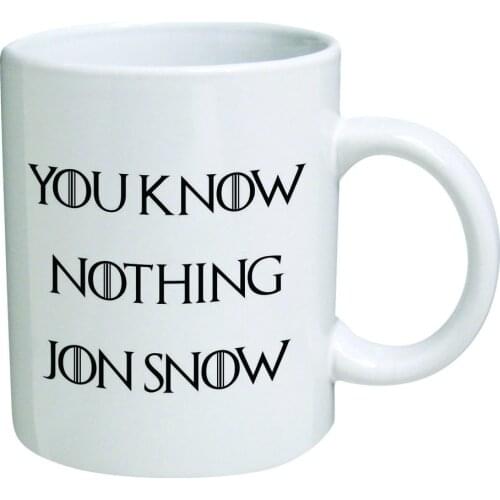 Funny Mug You Know Nothing Jon Snow 11 OZ Coffee Mugs
