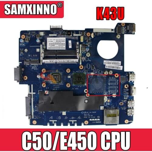 Laptop motherboard PBL50 LA-7321P with C50/E450 CPU For ASUS K43U X43U, almost new, full test and free shipping