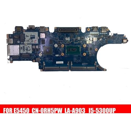 With SR23X I5-5300U CPU CN-0RH5PW 0RH5PW RH5PW LA-A903P for Latitude E5450 Laptop Motherboard 100% Full Tested PAVILION SHELI